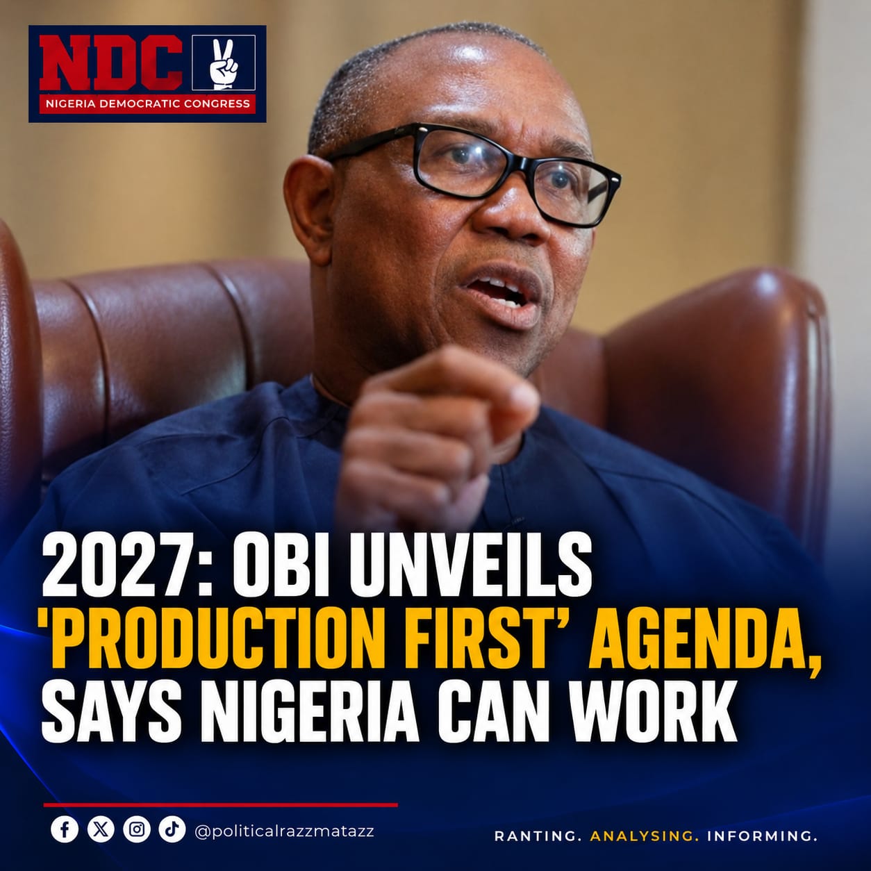 Obi Unveils ‘Production First’ Agenda to Save Nigeria’s Economy