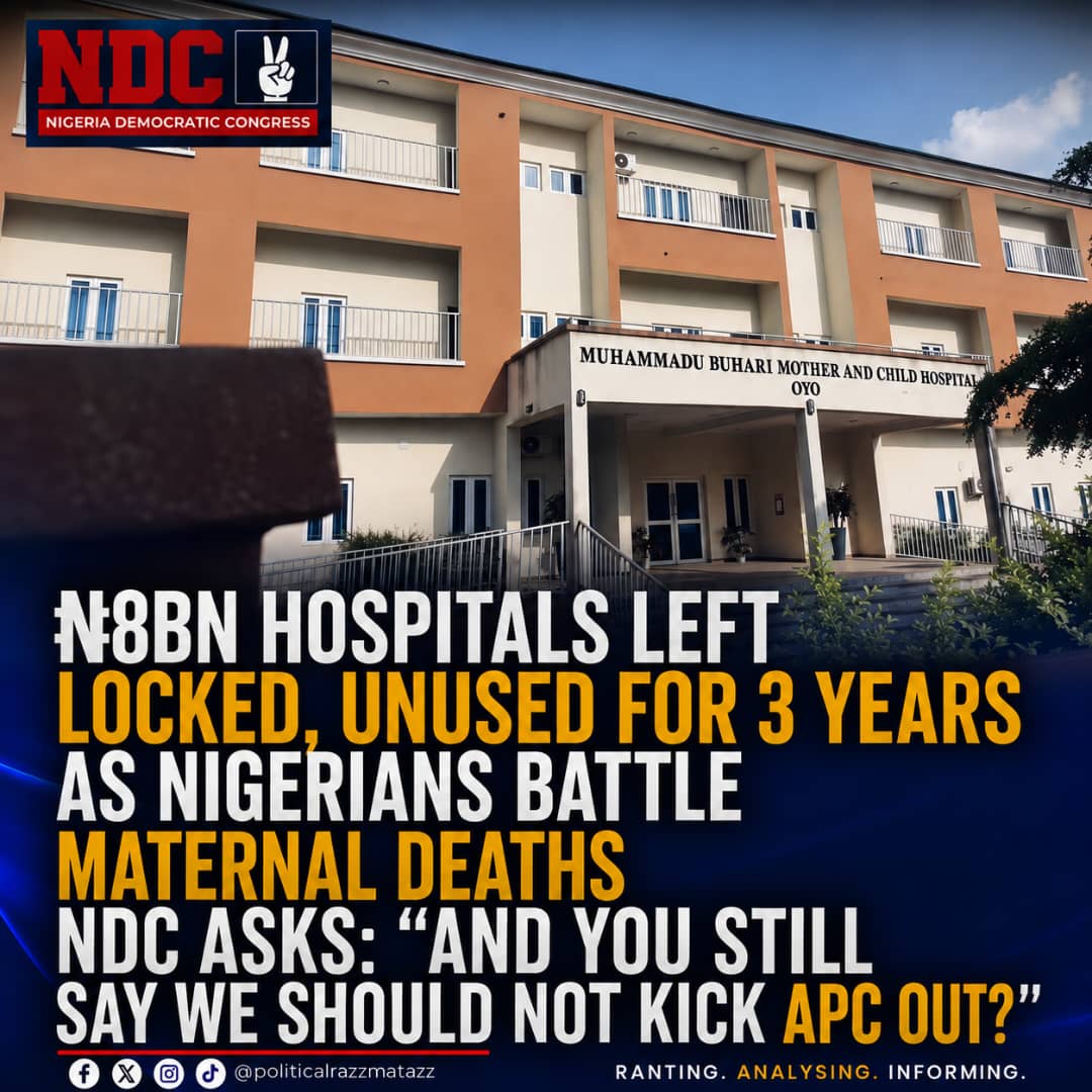 ₦8bn Hospitals Left Locked for 3 Years as Maternal Deaths Surge