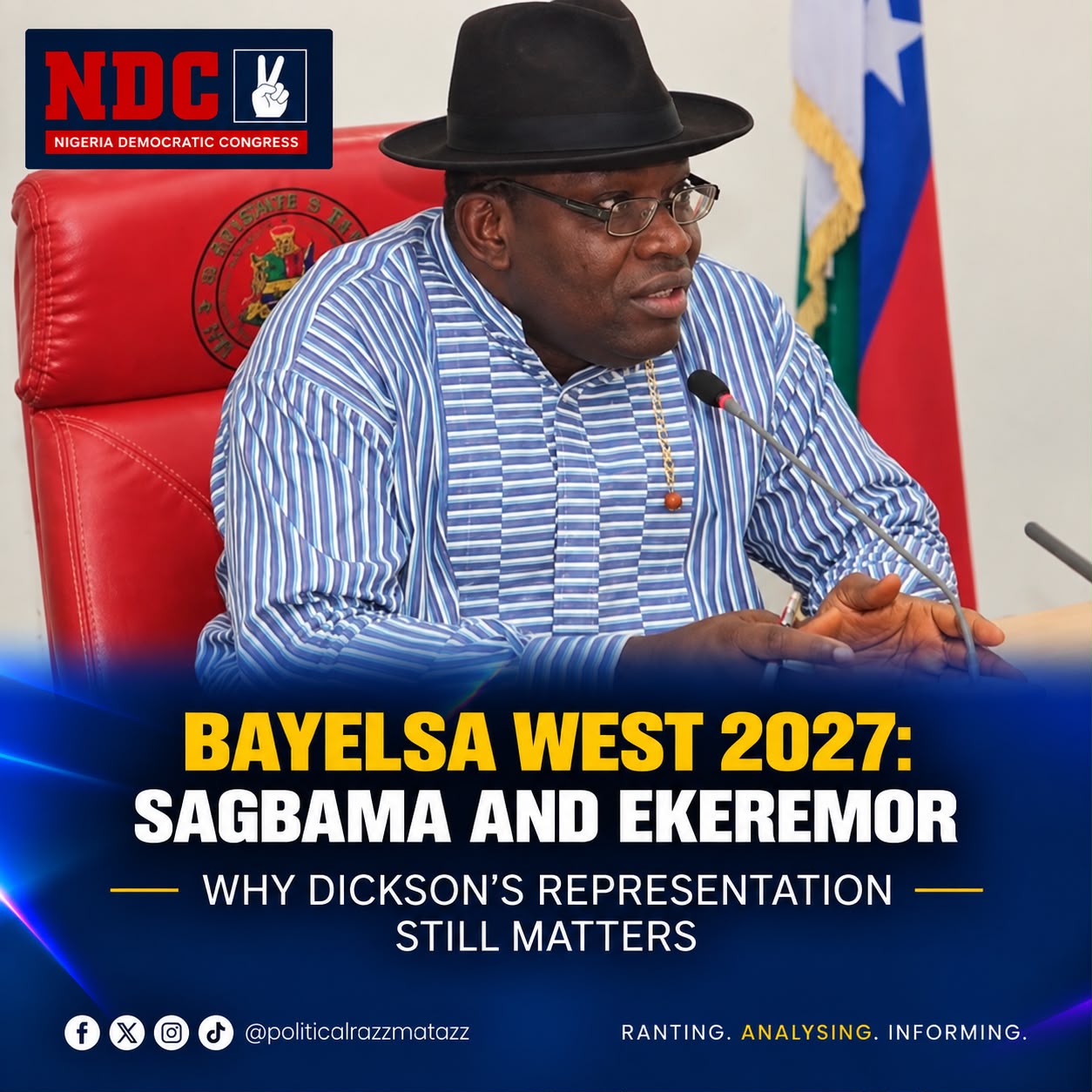 Why Dickson’s Deep Grassroots Ties Matter in Sagbama and Ekeremor