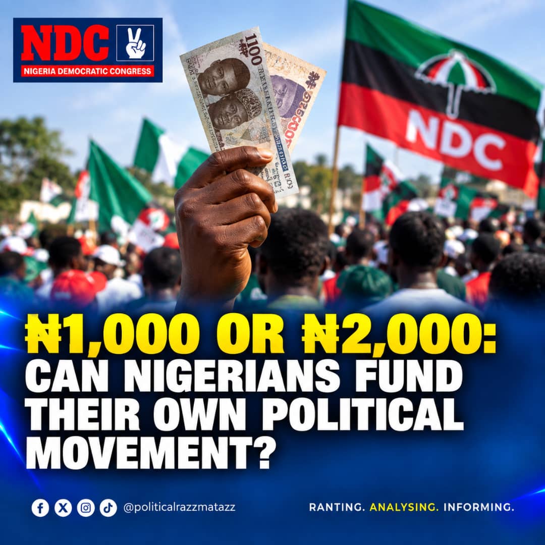₦1,000 or ₦2,000: Can Nigerians Fund Their Own Political Movement?