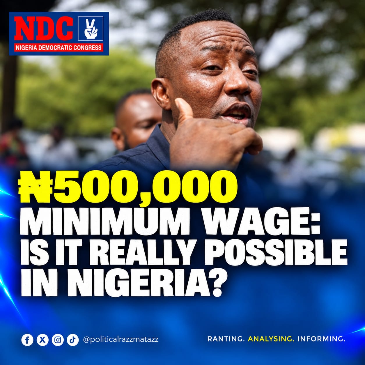 ₦500,000 Minimum Wage: Populist Dream or Economic Possibility?